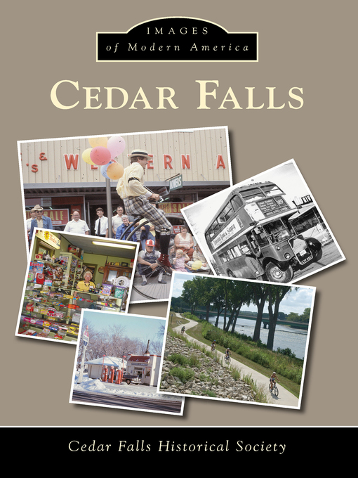 Title details for Cedar Falls by Cedar Falls Historical Society - Available